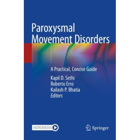 Paroxysmal Movement Disorders: A Practical, Concise Guide