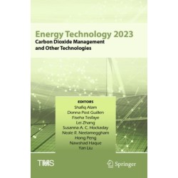 Energy Technology 2023: Carbon Dioxide Management and Other Technologies
