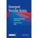 Emergent Vascular Access: A Guide for Healthcare Professionals