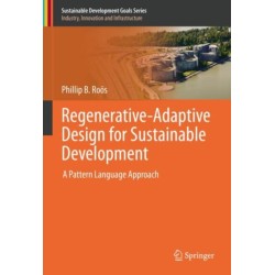 Regenerative-Adaptive Design for Sustainable Development: A Pattern Language Approach