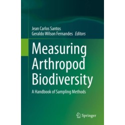 Measuring Arthropod Biodiversity: A Handbook of Sampling Methods