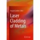 Laser Cladding of Metals