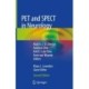 PET and SPECT in Neurology