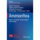 Amenorrhea: Volume 10: Frontiers in Gynecological Endocrinology