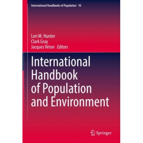 International Handbook of Population and Environment
