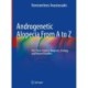 Androgenetic Alopecia From A to Z: Vol.1 Basic Science, Diagnosis, Etiology, and Related Disorders