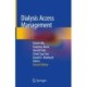 Dialysis Access Management