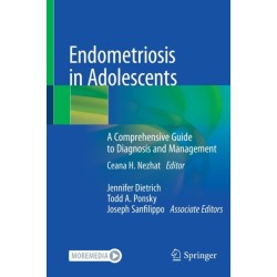 Endometriosis in Adolescents: A Comprehensive Guide to Diagnosis and Management
