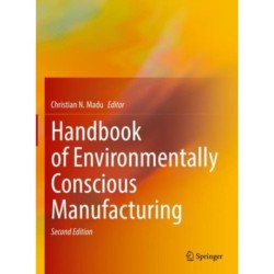 Handbook of Environmentally Conscious Manufacturing