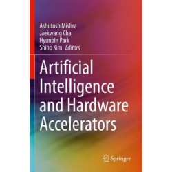 Artificial Intelligence and Hardware Accelerators