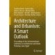 Architecture and Urbanism: A Smart Outlook: Proceedings of the 3rd International Conference on Architecture and Urban Planning, Cairo, Egypt