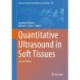 Quantitative Ultrasound in Soft Tissues