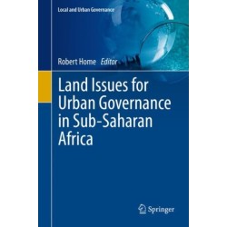 Land Issues for Urban Governance in Sub-Saharan Africa