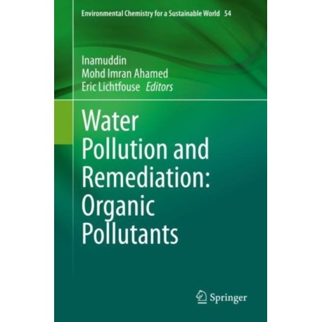 Water Pollution and Remediation: Organic Pollutants