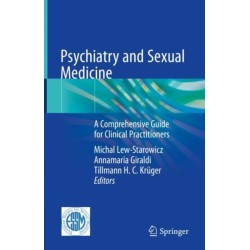 Psychiatry and Sexual Medicine: A Comprehensive Guide for Clinical Practitioners