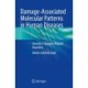 Damage-Associated Molecular Patterns in Human Diseases: Volume 3: Antigen-Related Disorders