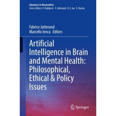 Artificial Intelligence in Brain and Mental Health: Philosophical, Ethical & Policy Issues