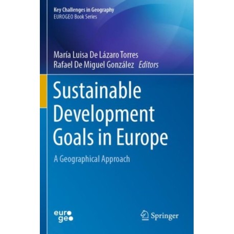 Sustainable Development Goals in Europe: A Geographical Approach