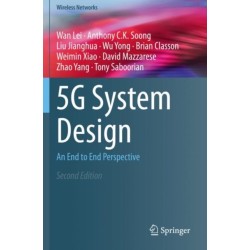 5G System Design: An End to End Perspective