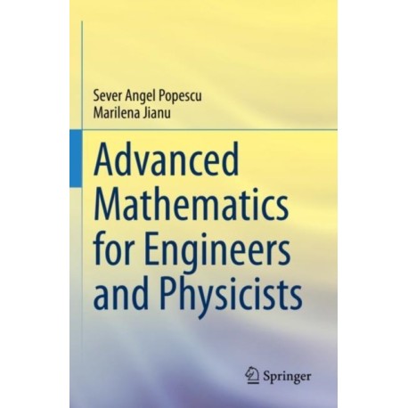 Advanced Mathematics for Engineers and Physicists
