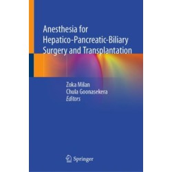 Anesthesia for Hepatico-Pancreatic-Biliary Surgery and Transplantation