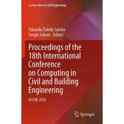 Proceedings of the 18th International Conference on Computing in Civil and Building Engineering: ICCCBE 2020