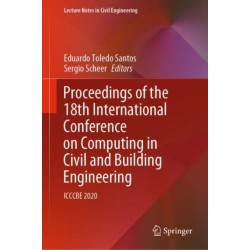 Proceedings of the 18th International Conference on Computing in Civil and Building Engineering: ICCCBE 2020