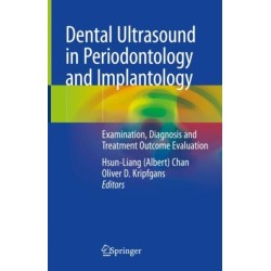 Dental Ultrasound in Periodontology and Implantology: Examination, Diagnosis and Treatment Outcome Evaluation