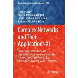 Complex Networks and Their Applications XI: Proceedings of The Eleventh International Conference on Complex Networks and their Applications: COMPLEX NETWORKS 2022 — Volume 2