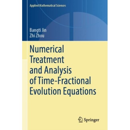 Numerical Treatment and Analysis of Time-Fractional Evolution Equations