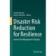 Disaster Risk Reduction for Resilience: Disaster Risk Management Strategies