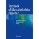 Textbook of Musculoskeletal Disorders
