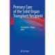Primary Care of the Solid Organ Transplant Recipient