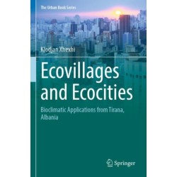 Ecovillages and Ecocities: Bioclimatic Applications from Tirana, Albania
