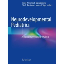 Neurodevelopmental Pediatrics: Genetic and Environmental Influences