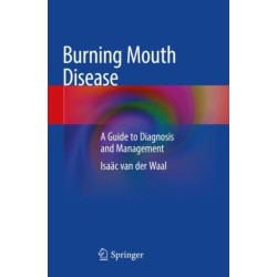 Burning Mouth Disease: A Guide to Diagnosis and Management