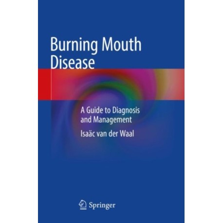 Burning Mouth Disease: A Guide to Diagnosis and Management