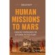 Human Missions to Mars: Enabling Technologies for Exploring the Red Planet