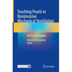 Teaching Pearls in Noninvasive Mechanical Ventilation: Key Practical Insights