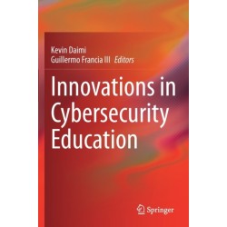 Innovations in Cybersecurity Education