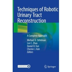 Techniques of Robotic Urinary Tract Reconstruction: A Complete Approach