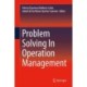 Problem Solving In Operation Management