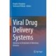 Viral Drug Delivery Systems: Advances in Treatment of Infectious Diseases