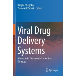 Viral Drug Delivery Systems: Advances in Treatment of Infectious Diseases