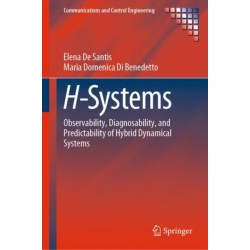 H-Systems: Observability, Diagnosability, and Predictability of Hybrid Dynamical Systems