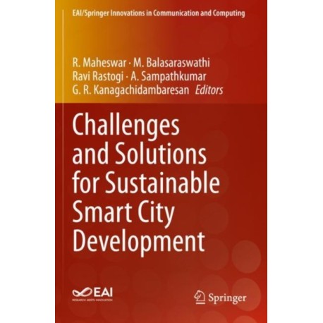 Challenges and Solutions for Sustainable Smart City Development