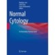 Normal Cytology: An Illustrated, Practical Guide