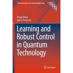 Learning and Robust Control in Quantum Technology