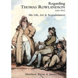 Regarding Thomas Rowlandson 1757–1827