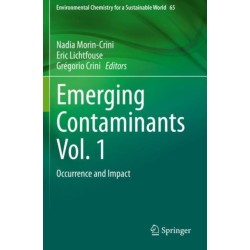 Emerging Contaminants Vol. 1: Occurrence and Impact